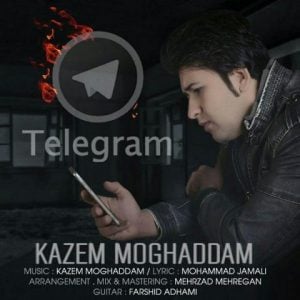 دانلود آهنگ کاظم مقدم به نام تلگرام