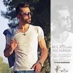 دانلود آهنگ میلاد لایور به نام اگه ببینیم