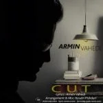 دانلود آهنگ آرمین واحدی به نام کات