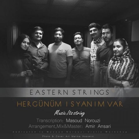 دانلود آهنگ Eastern Strings به نام Hergunum Isyanim Var