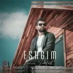 دانلود آهنگ امیر فاتح به نام Eshgim - 
