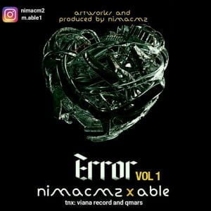 دانلود آلبوم Nimacm2 و Able به نام Error Vol1