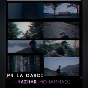 دانلود موزیک ویدیو جدید هژار محمدی پر له دردی (پر از دردی )