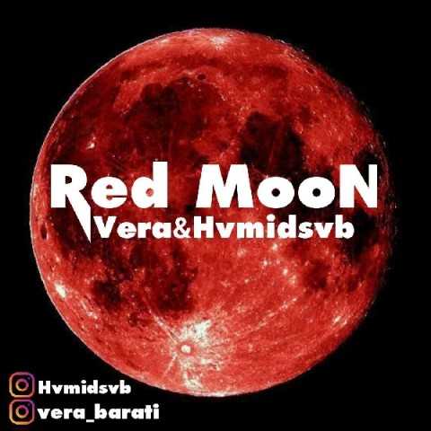 دانلود آهنگ Vera و Hvmidsvb به نام ماه قرمز