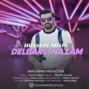 دانلود آهنگ حسین آرسین به نام دلبر نازم