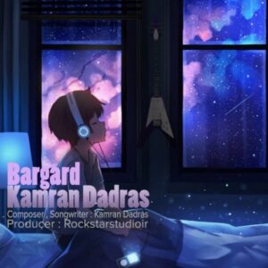دانلود آهنگ کامران دادرس به نام برگرد