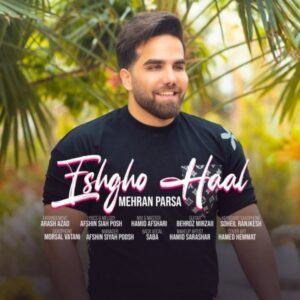 دانلود آهنگ مهران پارسا به نام عشق و حال
