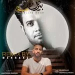 دانلود آهنگ بیژن یار به نام غیرتی