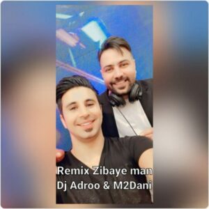 دانلود آهنگ DJ Adroo و M2Dani به نام زیبای من