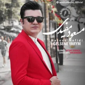 دانلود آهنگ مسعود مفیدی به نام گلسنا یارئم