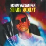 دانلود آهنگ معین یزدانیفر به نام شب موهات - 