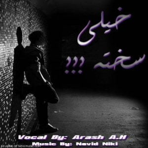 دانلود آهنگ آرش A.H به نام خیلی سخته