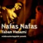 دانلود آهنگ تابان حسامی به نام نفس نفس