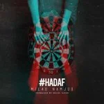 دانلود آهنگ میلاد نامجو به نام هدف - 