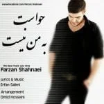 دانلود آهنگ فرزاد شهنایی به نام حواست به من نیست - 