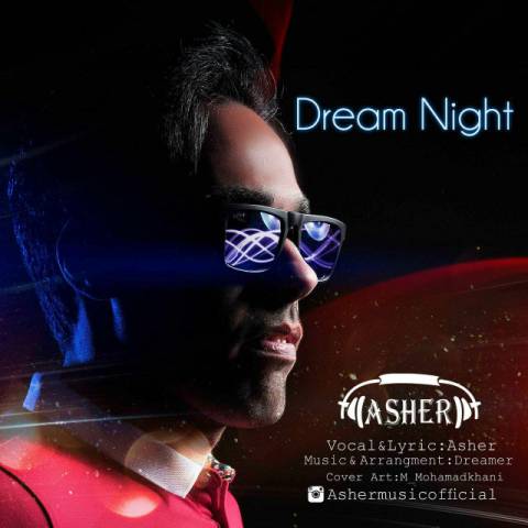 دانلود آهنگ Asher به نام Dream Night