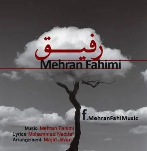 دانلود آهنگ مهران فهیمی به نام رفیق